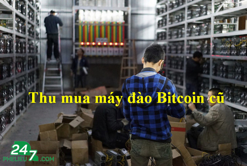 Thu mua máy đào Bitcoin cũ