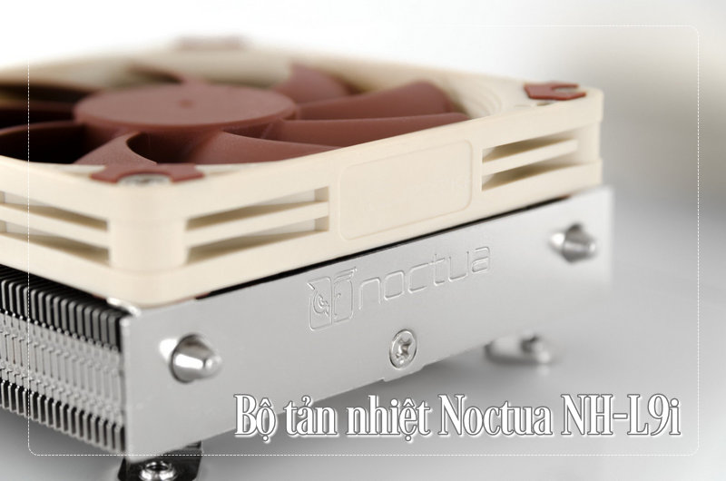 Bộ tản nhiệt Noctua NH-L9i