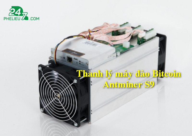 Thanh lý máy đào Bitcoin Antminer S9