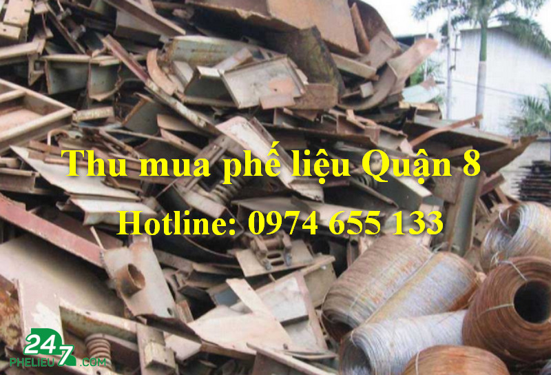 Thu mua phế liệu Quận 8