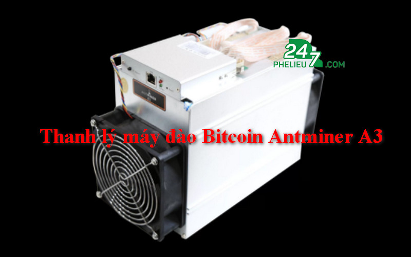 Thanh lý máy đào Bitcoin Antminer A3