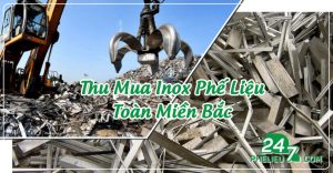 Thu Mua Inox Phế Liệu Toàn Miền Bắc - Có Hoa Hồng Giới Thiệu